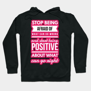 Inspirational and motivational Hoodie